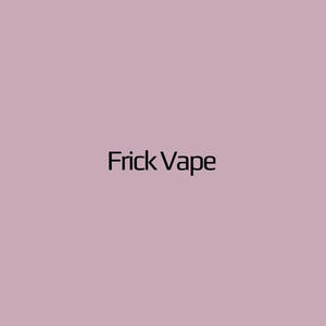 #frickvape (#****vape) (Explicit)