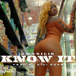 Know It (Explicit)