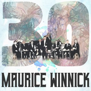 30 Hits of Maurice Winnick