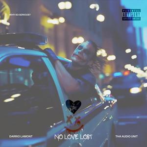 No Love Lost (Explicit)