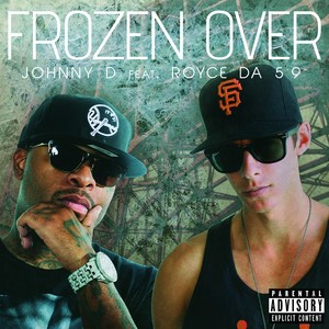 Frozen Over(feat. Royce da 5'9