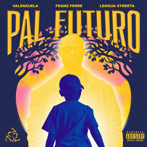 PAL FUTURO (Explicit)