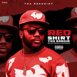 Redshirt Too Bangin (Explicit)