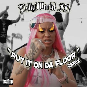 Put It On Da Floor (Explicit)