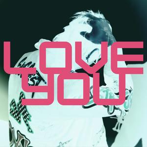 LOVE YOU