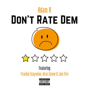 Don't Rate Dem (Explicit)