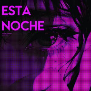 ESTA NOCHE (feat. Asael GG)