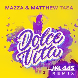 Dolce Vita (Klaas Extended Remix)