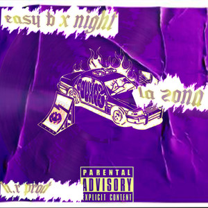 La Zona (Explicit)