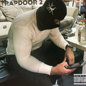 Trap Door 2 (Explicit)