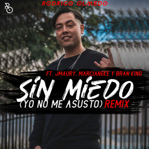 Sin Miedo(Yo No Me Asusto) (Remix|Explicit)