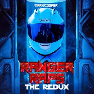 Ranger Raps (The Redux)