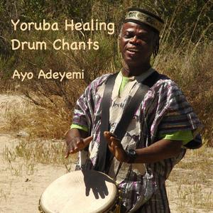 Yoruba Healing Drum Chants