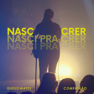 Nasci pra Crer