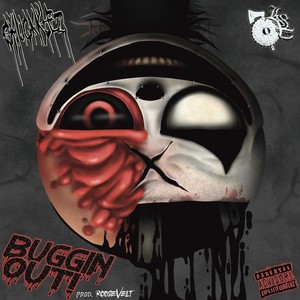 Buggin' OUT! (Explicit)