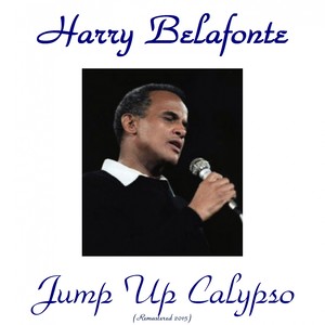 Harry Belafonte - Goin' Down Jordan (Remastered 2015)