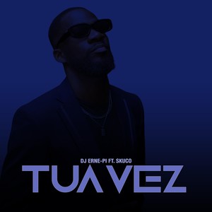 Tua Vez (feat. Skuco)