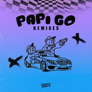 PAPI GO (Drannik Remix|Explicit)