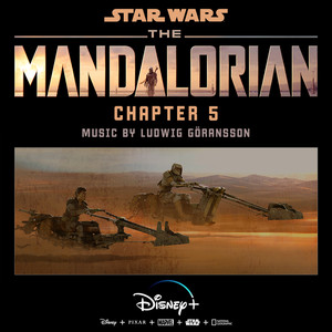 The Mandalorian: Chapter 5 (Original Score) (电视剧《曼达洛人》原声带)