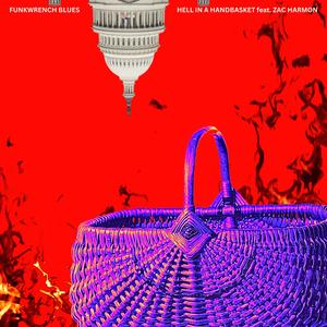 Hell In A Handbasket (feat. Zac Harmon)