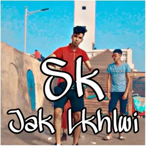 Jak Lkhlwi (Explicit)