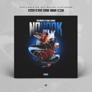 Westupktee - No Hook (feat. Leeko & NoLoveCasper) (Explicit)