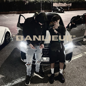 Banlieue (Explicit)