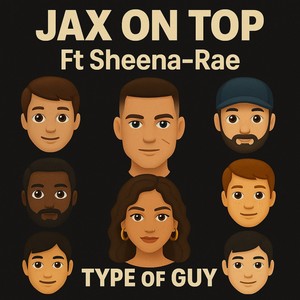 Type of Guy (Explicit)