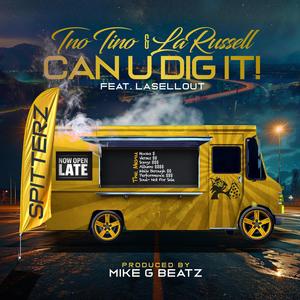 Can U Dig It! (feat. Lasellout) (Explicit)