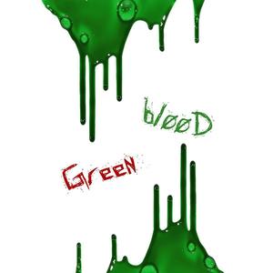 Green Blood(Prod.Lil Swvsh)