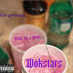 Wokstars (feat. J Hottie) [Explicit]