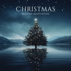 Christmas Bedtime Meditation (Calm and Cozy Soundscapes, Crisp Winter)