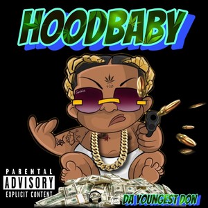 Hood Baby (Explicit)