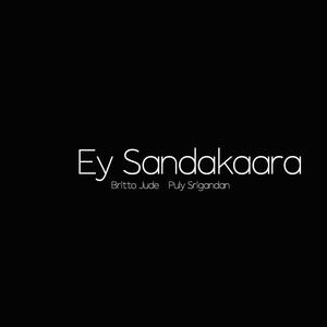 Ey Sandakaara