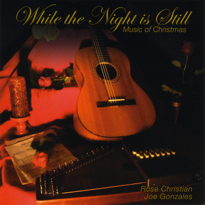 While the Night Is Still - Music of Christmas