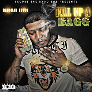 Fill up a Bagg (Explicit)