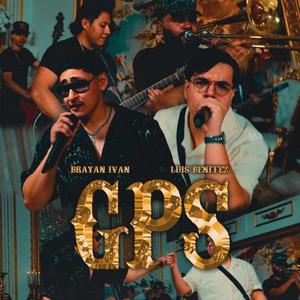 GPS (feat. BRAYAN IVAN)