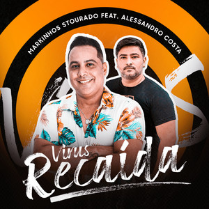 Vírus Recaída (feat. Alessandro Costa)