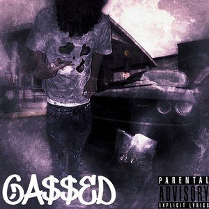 Ga$$ed (Explicit)