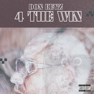 4 the Win (Explicit)