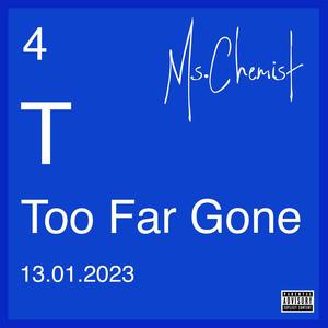 Too Far Gone (Explicit)