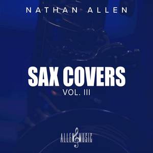 Sax Covers, Vol. III