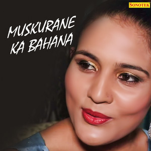 Muskurane Ka Bahana - Single