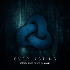 Everlasting: Selected & Mixed By Gaudi