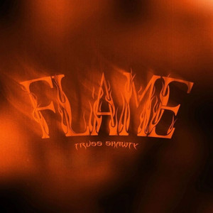 flame (Explicit)