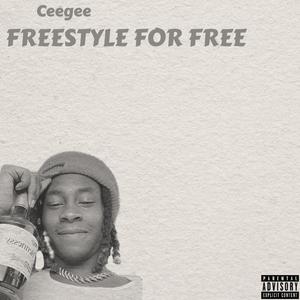 Freestyle For Free (Explicit)
