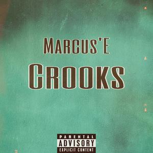 Crooks (Explicit)