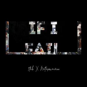 If I Fail (Explicit)