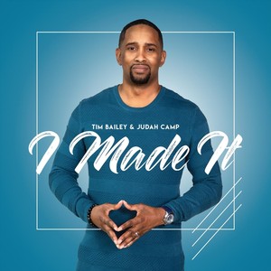 I Made It(feat. Judah Camp)