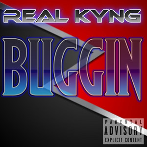 Buggin (Explicit)